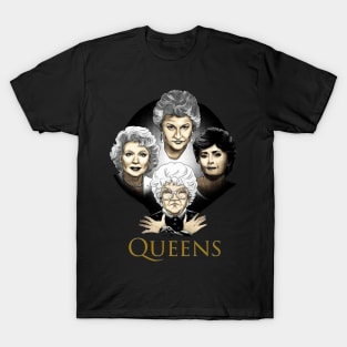 Queens ( Golden Girls ) T-Shirt